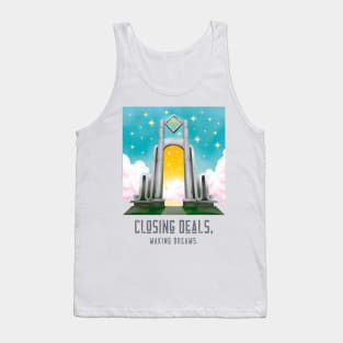 Closing Deals, Making Dreams. T-Shirt for salesman, car salesman, insurance salesman, salesperson, retail salesperson, real estate salesperson as a gift Tank Top